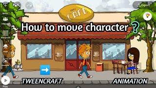 How to set walking animation in a character on Tweencraft...