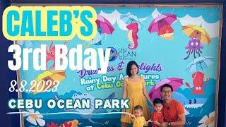 Calebs 3rd Birthday Celebration Adventure at Cebu Ocean Park  Happy Birthday Caleb  Family Time