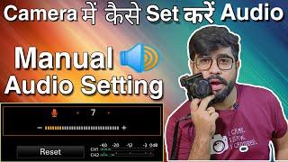 Sony A7M3 Full Audio Settings  How To Record Professional Level Audio