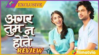 Agar Tum Na Hote Episode 124 Full Review  Agar Tum Na Hote Serial Zee Tv