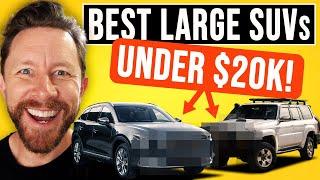 BEST used Large SUVs UNDER $20000 to buy in 2023