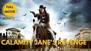 Calamity Janes Revenge  HD  Western  Full Movie in English