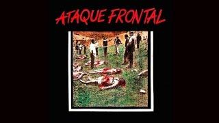 Ataque Frontal - Ataque Frontal EP Disco completo