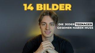 14 Bilder die jeder Teenager gesehen haben sollte  14 Ratschläge an mein jüngeres Ich