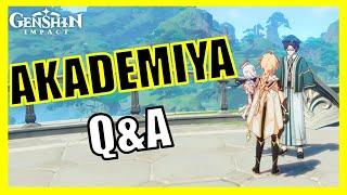 Akademiya Q&A - Genshin Impact