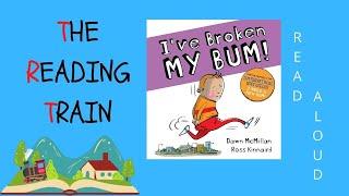  Kids Book Read Aloud Ive Broken My Bum By dawn McMillan