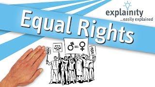 Equal Rights explained explainity® explainer video