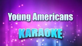 Bowie David - Young Americans Karaoke & Lyrics