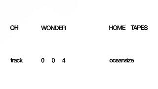 Oh Wonder - Oceansize Audio