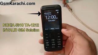 Nokia 5310 TA 1212 INVALID SIM Problem FIX  Nokia 5310 SIM registration failed Nokia 5310