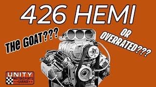 426 Hemi The Greatest of all time OR Overrated? We take a look back and let you decide...