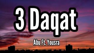 3 Daqat - Abu Ft. Yousra  ثلاث دقات - أبو و يسرا Lyrics