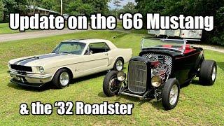 Update on the ‘66 Ford Mustang & 32 Roadster