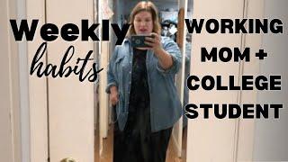 Things I Do WEEKLY as a working mom and full-time college student