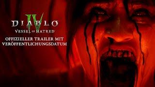 Diablo IV  Vessel of Hatred  Offizieller Trailer mit Veröffentlichungsdatum