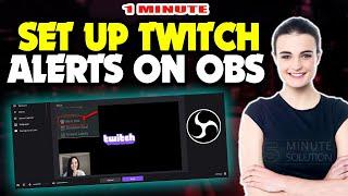 How to set up twitch alerts on obs 2024 Quick & Easy