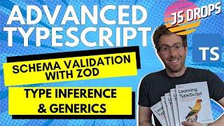 Advanced TypeScript - Schema Validation with Zod - Type Inference & Generics with Josh Goldberg