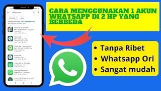 CARA MENGGUNAKAN 1 AKUN WHATSAPP DI 2 HP YANG BERBEDA TERBARU