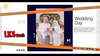 LIVE LKS MUSIK II WEDDING IBRA & PUTRI II ARISTA SOUND II PM GALERY II AA MEDIA PUSAT II MBOTOK