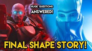 Destiny 2 - FINAL SHAPE CAMPAIGN EXPLAINED So Far