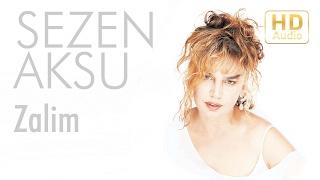 Sezen Aksu - Zalim Official Audio