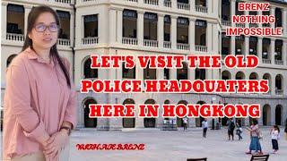 OLD POLICE HEADQUARTERS IN HONGKONG #ofwlife #Brenznothingimpossible#policeheadquaters