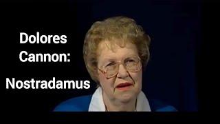 Dolores Cannon on Nostradamus