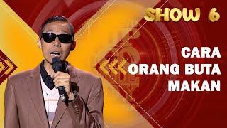 Stand Up Budi Orang Buta Diajak Makan Steak  SHOW 6 SUCI X