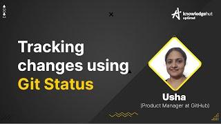 Tracking Changes Using Git Status Command  Git & GitHub Tutorial for Beginners   KnowledgeHut