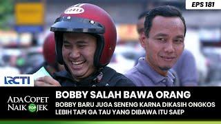 KENA JUGA Bobby Ga Tau Yang Dianterin Itu Saep Bos Copet - ADA COPET NAIK OJEK PART 2