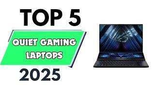 Top 5 Best Quiet Gaming laptops of 2025 don’t buy one before watching this