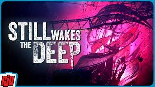 Ending  STILL WAKES THE DEEP Part 4  Horror Game