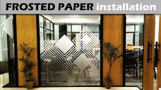 How to install Glass film in office l Easy apply diy cut frosted film on office Glass l wrapstar l