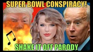 Taylor Swift Super Bowl Conspiracy She sings about it here... Shake It Off Parody Song