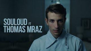 SOULOUD feat. Thomas Mraz — Магия