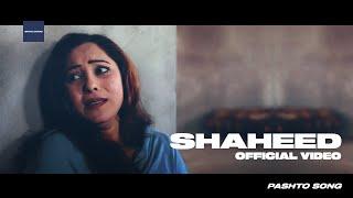 Shaheed Official Video - Tribute to Aitezaz Hassan  Moez Mohmand Official  Pashto New Song 2022