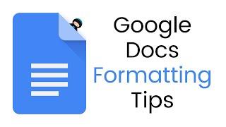 Top Formatting Tips in Google Docs