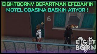 EİGHTBORNV EFECANIN MOTEL ODASI İNCELENİYOR  - DEPARTMAN EFECANIN MOTEL ODASINA BASKIN ATIYOR 