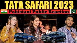 TATA SAFARI NEW EDITION 2023  INDIAN CARS  Pakistani Public Reaction