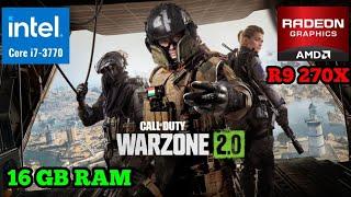 Call of Duty Warzone 2.0 Season 1 on R9 270X  I7 3770 16 GB RAM