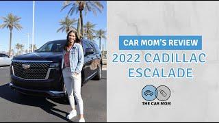 LOVING the 2022 Cadillac Escalade  CAR MOM TOUR