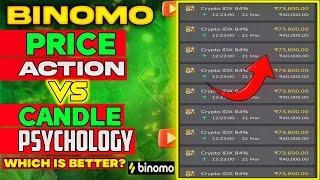 Binomo Price Action Vs Candle Psychology  Which is Better Live Testing #Technicallegend #binomo