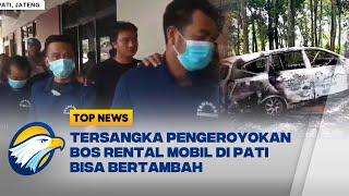 Jumlah Tersangka Pengeroyokan Bos Rental di Pati Bisa Bertambah