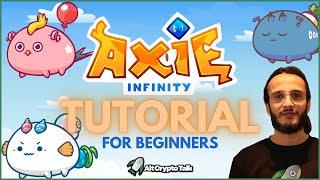 AXIE INFINITY TUTORIAL FOR BEGINNERS  2023