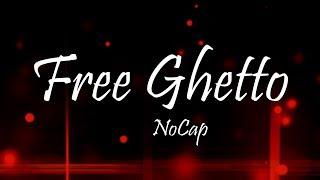 NoCap - FreeGhetto Lyrics