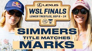 Caitlin Simmers vs Caroline Marks  Lexus WSL Finals 2024 - Title Matches