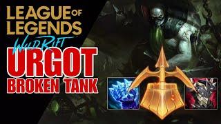 WILD RIFT  SEASON 11  URGOT THE BEST AS A TANK CHAMPION TO CARRY LANES