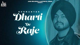 Dharti De Raje Full Song Gurmanter  Gill Raunta  Showkidd  Punjabi Songs 2024  Jass Records