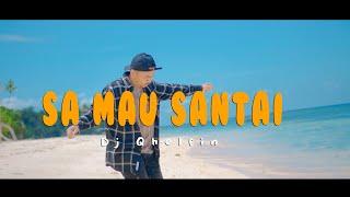 SA MAU SANTAI - Dj Qhelfin Official Video Musik 2023
