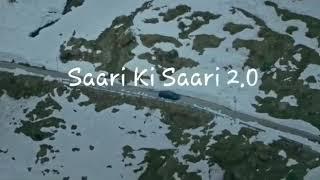 Sari ki sari 2.0  darshan raval Full Video song